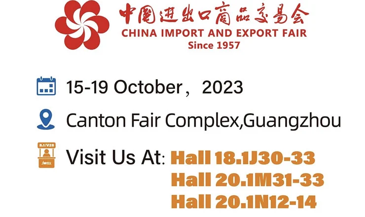 JWELL Invites You to the 134th Canton Fair
