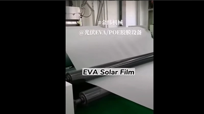 EVA Solar Film Extrusion Machine Manufacturer
