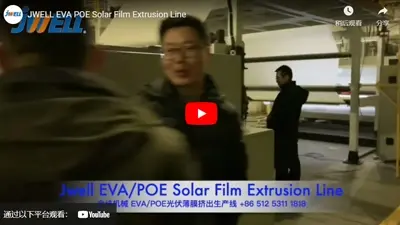 JWELL EVA POE Solar Film Extrusion Line